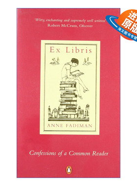 英文原版 Ex Libris 书趣 一个普通读者的自白 安妮·法迪曼读书随笔集 英文版 进口英语原版书籍
