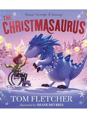 英文原版 The Christmasaurus 圣诞恐龙 绘本版 汤姆·弗莱彻 英文版 进口英语原版书籍