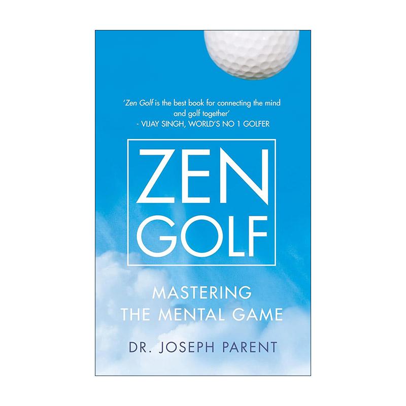 英文原版 Zen Golf 禅意高尔夫 加强心灵与身体的高尔夫指南 精装 Joseph Parent 英文版 进口英语原版书籍