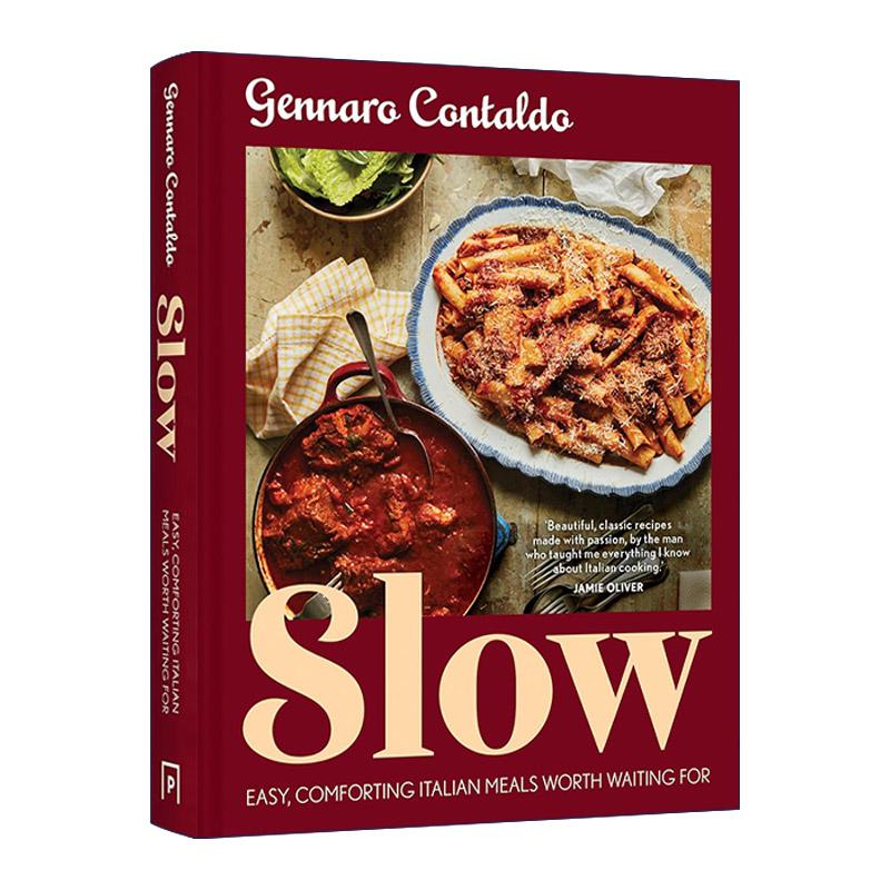 英文原版 Slow 意大利名厨Gennaro Contaldo的慢烹调意式食谱 精装 英文版 进口英语原版书籍