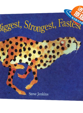 英文原版绘本 Biggest, Strongest, Fastest 凯迪克大奖作者 史蒂夫·詹金斯 英文版 进口英语原版书籍