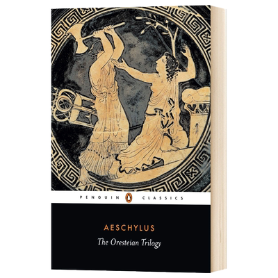 埃斯库罗斯 俄瑞斯忒亚三部曲 英文原版 PBC The Oresteian Trilogy Aeschylus 进口原版