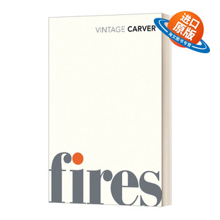 雷蒙德·卡佛 火 Vintage经典 英文版 书籍 英文原版 进口英语原版 Fires