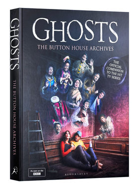 英文原版 GHOSTS 古宅老友记 纽扣屋档案 BBC高分喜剧周边书 精装影视设定集 英文版 进口英语原版书籍