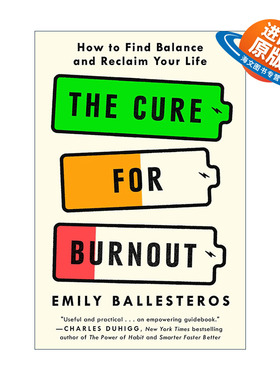 英文原版 The Cure for Burnout精疲力竭的治疗 如何找到平衡并重塑你的生活 心理健康 压力管理 职业倦怠培训师Emily Ballesteros