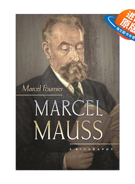 英文原版 Marcel Mauss 莫斯传 法国人类学先驱马塞尔·莫斯 Marcel Fournier 英文版 进口英语原版书籍