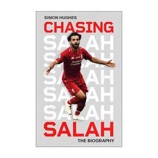 追逐萨拉赫 Salah 足球运动员穆罕默德·萨拉赫传记 英文版 书籍 英文原版 进口英语原版 Chasing