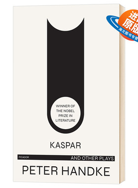 彼得汉德克 卡斯帕与其他戏剧 英文原版 Kaspar and Other Plays 2019年诺贝尔文学奖得主 Peter Handke 英文版进口英语文学书籍