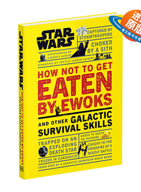 英文原版 Star Wars How Not to Get Eaten by Ewoks and Other Galactic Survival Skills 星球大战 儿童科普 英文版 进口英语书