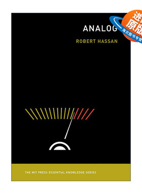 英文原版 Analog The MIT Press 模拟 技术发展史 墨尔本大学媒体与传播学教授Robert Hassan 英文版 进口英语原版书籍