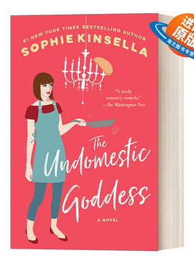 英文原版小说 The Undomestic Goddess 家政女王 纽约时报畅销书 购物狂系列作者Sophine Kinsella 英文版 进口英语原版书籍