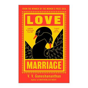 英文原版 Love Marriage 爱情婚姻 现代小说 2024女性小说奖入围作者V.V. Ganeshananthan 英文版 进口英语原版书籍