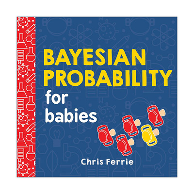 英文原版 Bayesian Probability for Babies 宝宝智学园 幼儿工程院 贝叶斯概率 STEM教育 纸板书 绘本 英文版 进口英语原版书籍