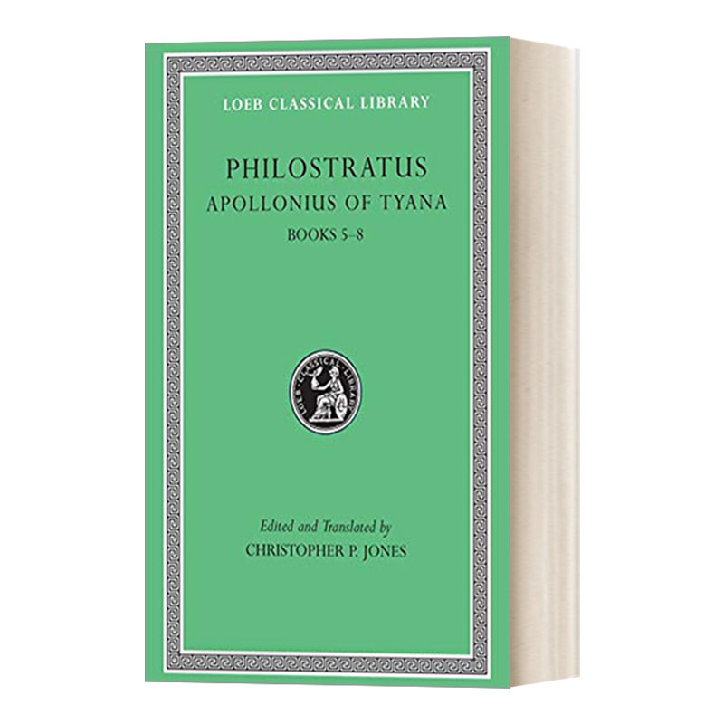 英文原版 Apollonius of Tyana  Volume II  菲洛斯特拉图斯Philostratus 蒂亚纳的阿波罗尼乌斯传记 卷2 希英对照版 英文进口书