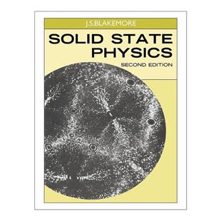 英文原版 Solid State Physics 固体物理学 J. S. Blakemore 英文版 进口英语原版书籍