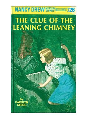 英文原版 Nancy Drew 26 the Clue of the Leaning Chimney 南希德鲁系列26 斜烟囱的线索 儿童悬疑推理小说 Carolyn Keene 精装