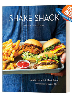 英文原版 精装 Shake Shack Recipes & Stories A Cookbook Shake Shack 食谱和故事 精装 英文版 进口英语原版书籍