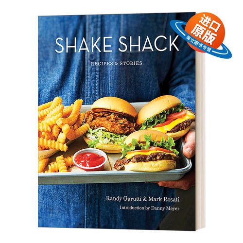 英文原版 精装 Shake Shack Recipes & Stories A Cookbook Shake Shack 食谱和故事 精装 英文版 进口英语原版书籍