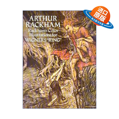 英文原版 Rackham's Color Illustrations for Wagner's Ring 理查德·瓦格纳指环的彩色插图 戏剧艺术 英文版 进口英语书籍