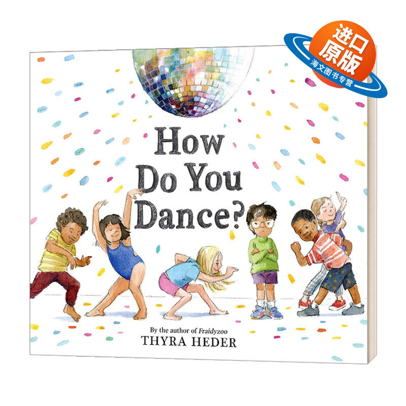 英文原版 精装 How Do You Dance 你怎么跳舞 儿童精装绘本 英文版 进口英语原版书籍