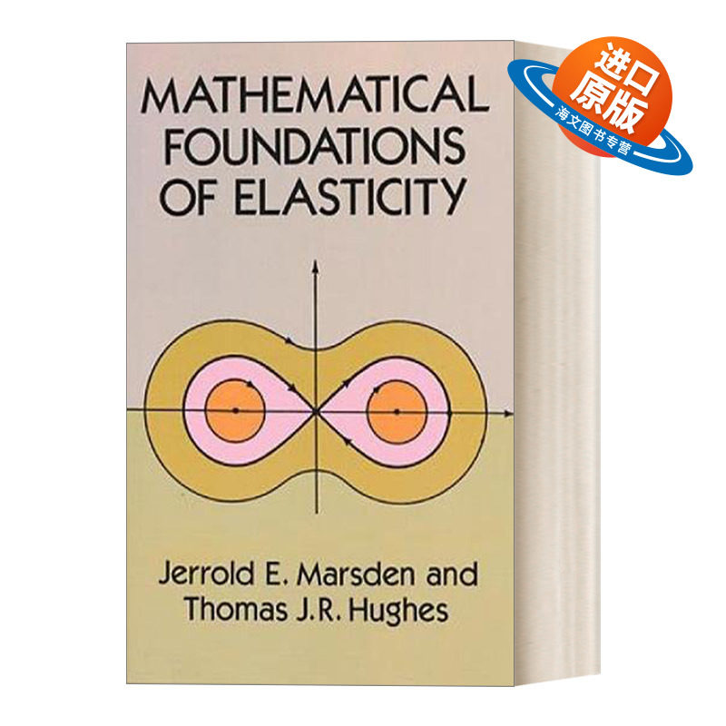英文原版 Mathematical Foundations of Elasticity 弹性的数学基础 英文版 进口英语原版书籍