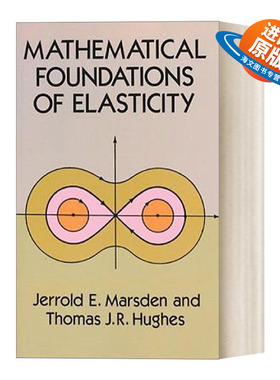 英文原版 Mathematical Foundations of Elasticity 弹性的数学基础 英文版 进口英语原版书籍