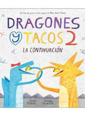 原版 Dragons Love Tacos 2 Spanish 爱吃玉米饼的龙2 西班牙语版 儿童绘本 Daniel Salmieri 进口原版书籍