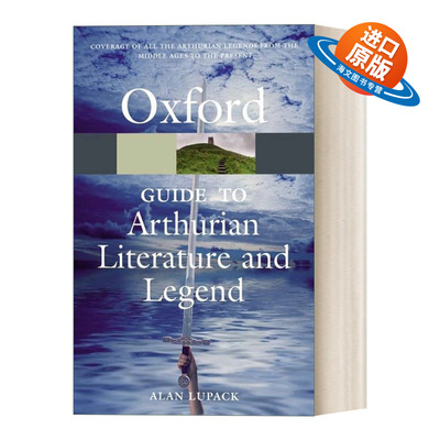 英文原版 The Oxford Guide to Arthurian Literature and Legend 牛津亚瑟王文学与传说指南 英文版 进口英语原版书籍