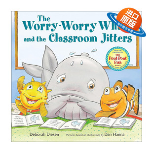 英文原版 The Worry-Worry Whale and the Classroom Jitters 撅嘴鱼和发愁鲸 教室恐慌 精装图画书 英文版 进口英语原版书籍