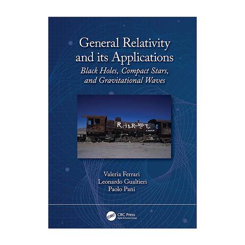 英文原版 General Relativity and its Applications 广义相对论及其应用 黑洞 紧凑型恒星与引力波 英文版 进口英语原版书籍