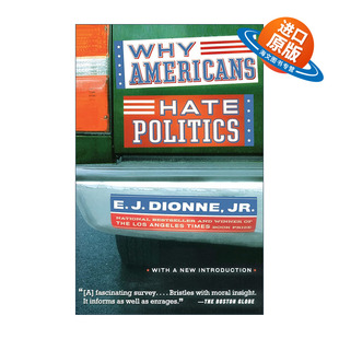 英文原版 Why Americans Hate Politics 为什么美国人恨政治 洛杉矶时报图书奖 入围美国国家图书奖英文版 进口英语原版书籍