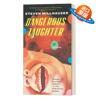英文原版小说 Dangerous Laughter Thirteen Stories 危险的大笑 Steven Millhauser 豆瓣高分 英文版 进口英语原版书籍