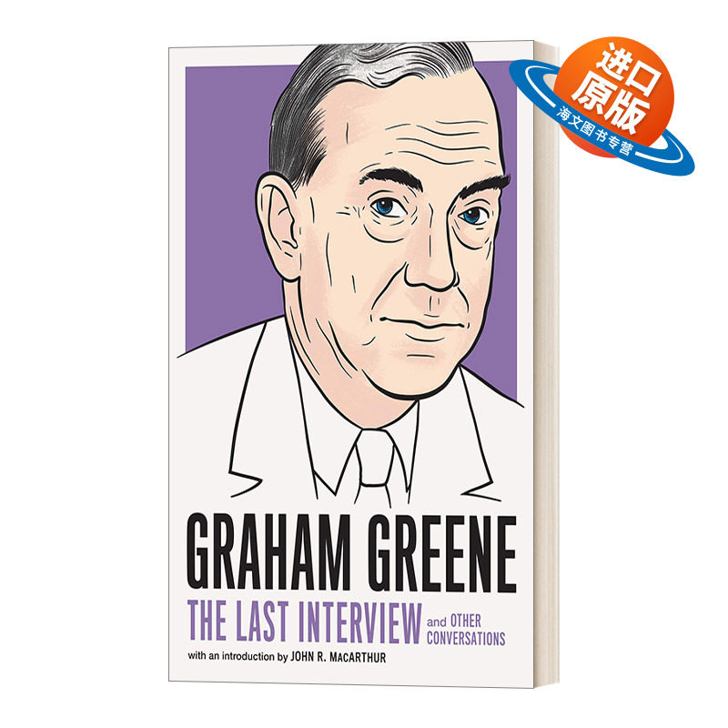 英文原版 Graham Greene The Last Interview 格雷厄姆·格林 最后的访谈 The Last Interview Series 英文版 进口英语原版书籍