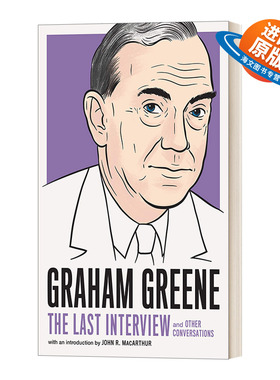英文原版 Graham Greene The Last Interview 格雷厄姆·格林 最后的访谈 The Last Interview Series 英文版 进口英语原版书籍
