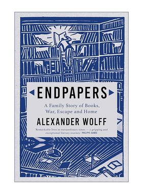 英文原版 Endpapers 衬纸 关于书籍 战争 逃亡与故乡的家族故事 亚历山大·沃尔夫 英文版 进口英语原版书籍