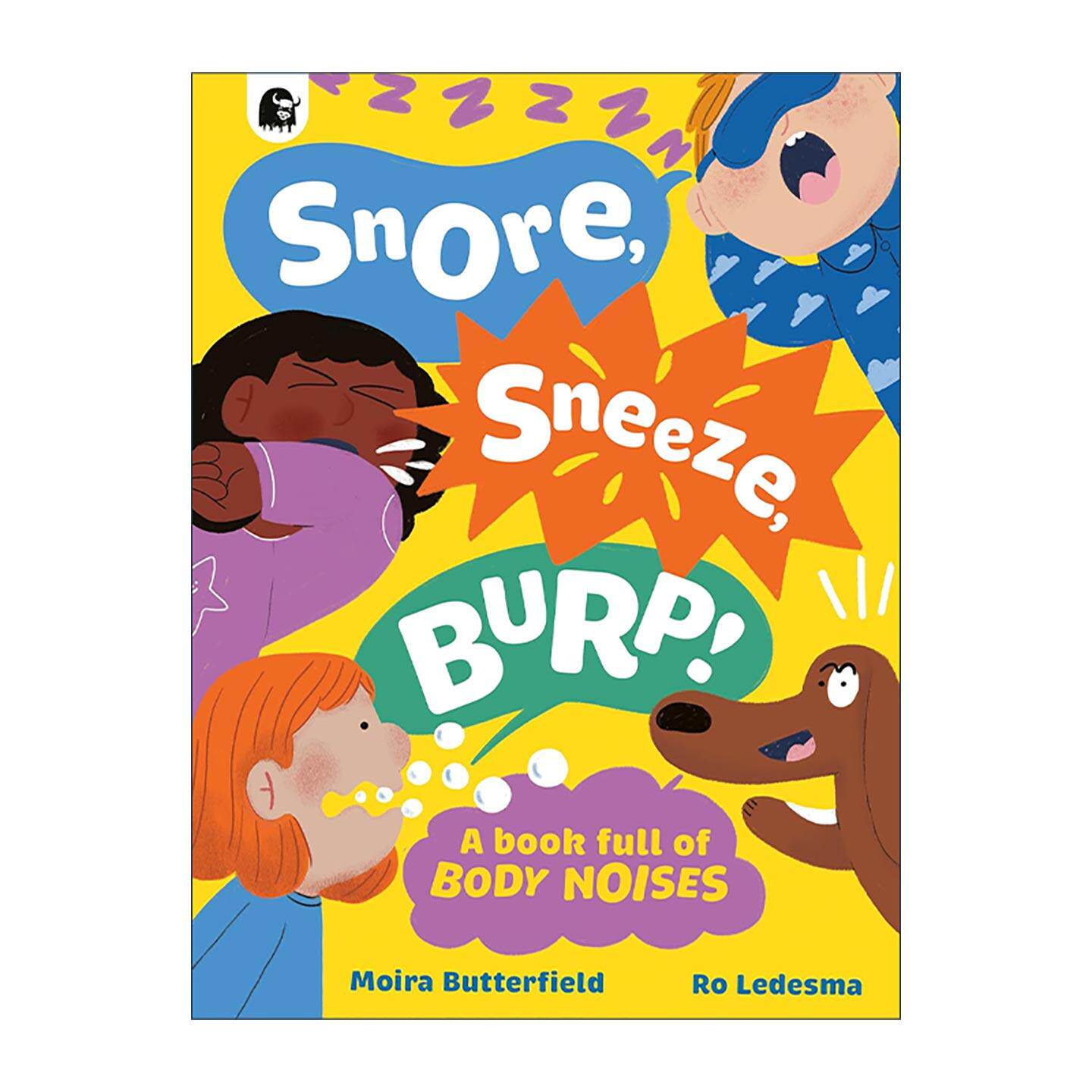 英文原版 Snore Sneeze Burp 打鼾 打喷嚏 打嗝 生理的声音 儿童趣味科普百科绘本精装 英文版 进口英语原版书籍