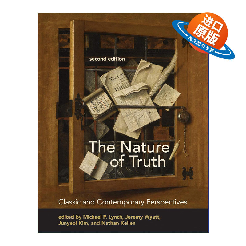 英文原版 The Nature of Truth 真理的本质 经典与当代视角 第二版 哲学 失控的真相作者Michael P. Lynch 英文版进口英语原版书籍