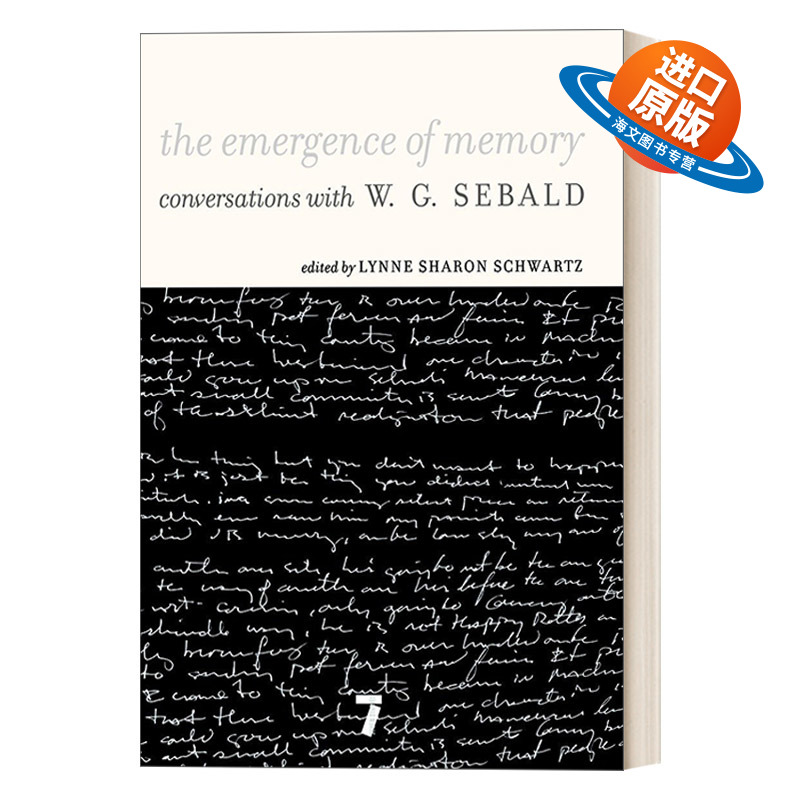 英文原版 The Emergence of Memory 记忆的出现 与W. G.赛巴尔德的对话 德国文学批评 Lynne Sharon Schwartz 英文版 进口书籍