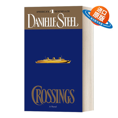 英文原版小说 Crossings A Novel 跨越 纽约时报畅销书作者Danielle Steel 英文版 进口英语原版书籍