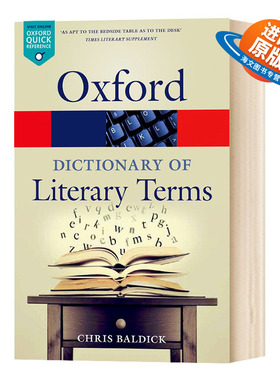 牛津文学术语词典 英文原版 The Oxford Dictionary of Literary Terms 英文版进口原版英语书籍 Chris Baldick