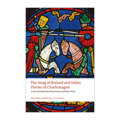 英文原版 The Song of Roland and Other Poems of Charlemagne 罗兰之歌及查理曼的其他诗作 牛津世界经典系列 英文版 进口书籍