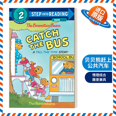 英文原版 Step into Reading 2 - The Berenstain Bears Catch the Bus 贝贝熊赶上公共汽车 英文版 进口英语原版书籍