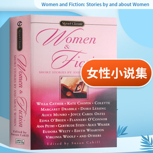 女性短篇小说集 英文原版 Women and Fiction 凯特肖邦 艾丽丝门罗 爱丽丝沃克 英文版进口书籍