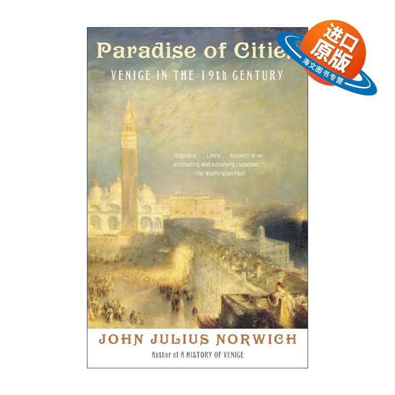 英文原版 Paradise of Cities 城市天堂 19世纪的威尼斯 历史 四君主作者John Julius Norwich 英文版 进口英语原版书籍