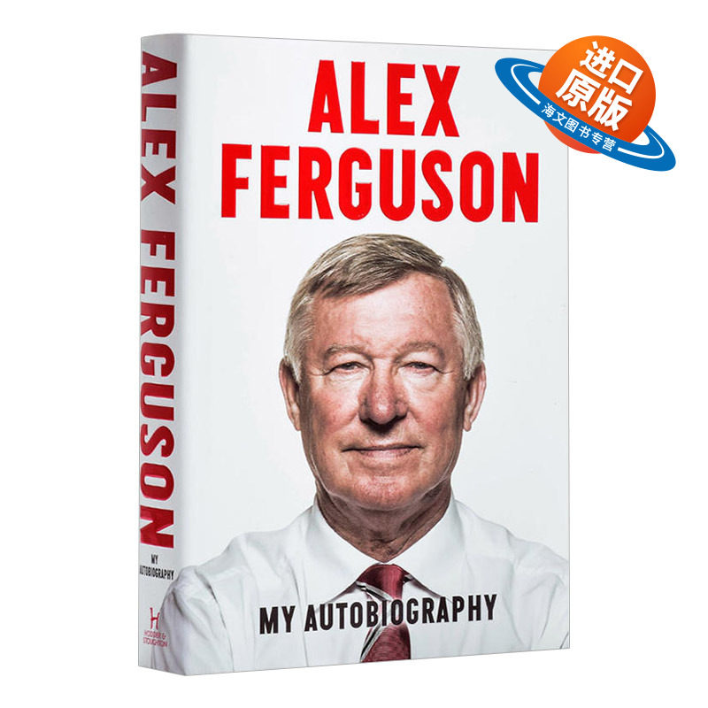 英文原版 精装 Alex Ferguson My Autobiography 弗格森自传 英超曼联教头亲自撰写画集艺 英文版 进口英语原版书籍