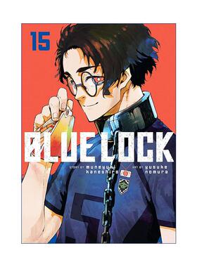英文原版 Blue Lock 15 蓝色监狱系列15 同名日本动漫 足球体育漫画 野村优介 英文版 进口英语原版书籍