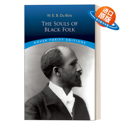 英文原版 The Souls of Black Folk 黑人的灵魂 杜波伊斯 Dover Thrift Editions 英文版 进口英语原版书籍