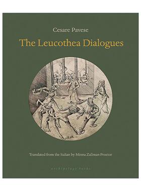 英文原版 The Leucothea Dialogues 与琉喀对话 切萨雷·帕韦泽 英文版 进口英语原版书籍