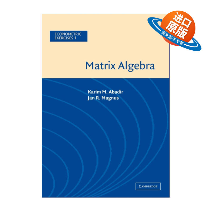 英文原版 Matrix Algebra 矩阵代数 剑桥计量经济学习题集 英文版 进口英语原版书籍