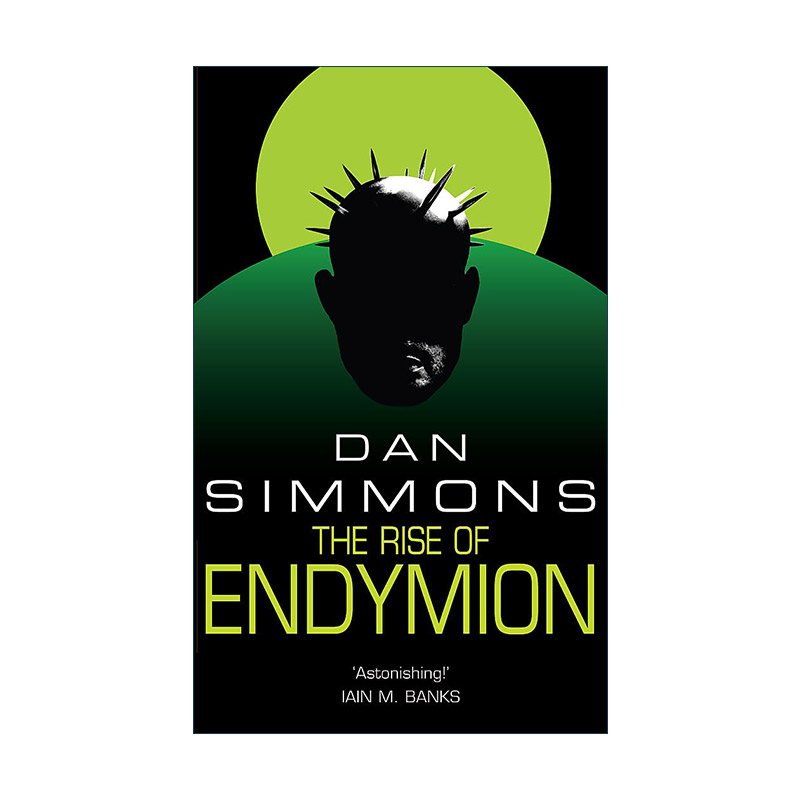 英文原版 The Rise of Endymion 安迪密恩的觉醒 科幻小说 海伯利安四部曲4 雨果奖轨迹奖得主丹·西蒙斯 Dan Simmons 英文版